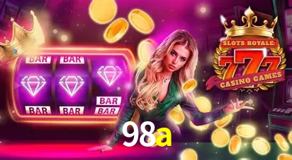 Descubra o Mundo do Cassino Online com 98a
